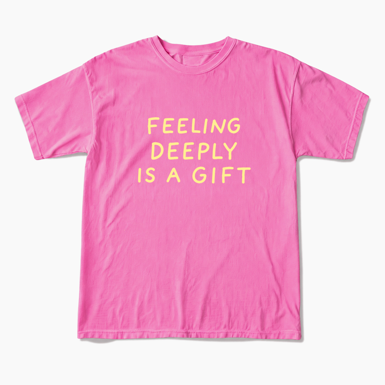 Feeling Deeply Is A Gift T Shirts