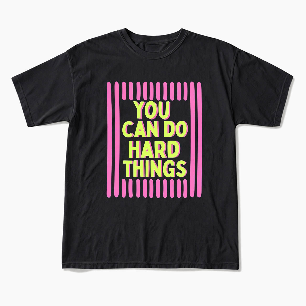 You Can Do Hard Things T Shirts