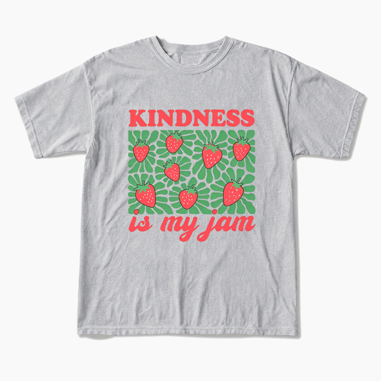 Kindness in My Jam T Shirts