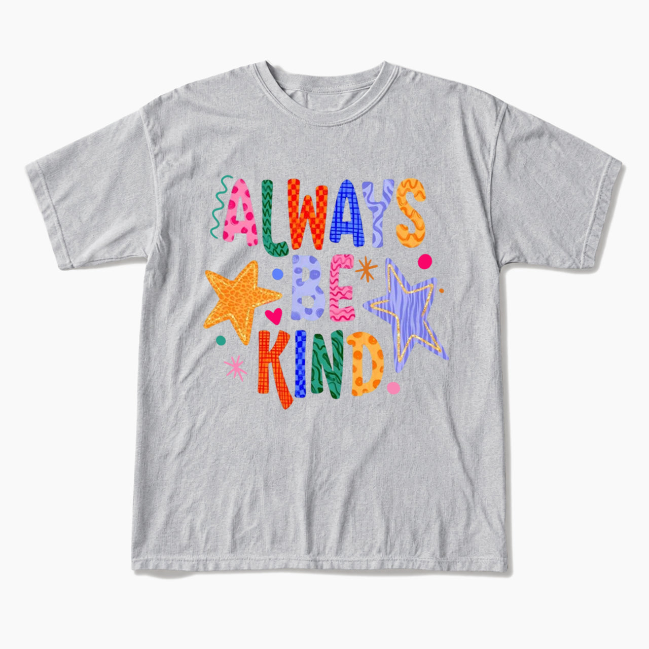 Always Be Kind T Shirts