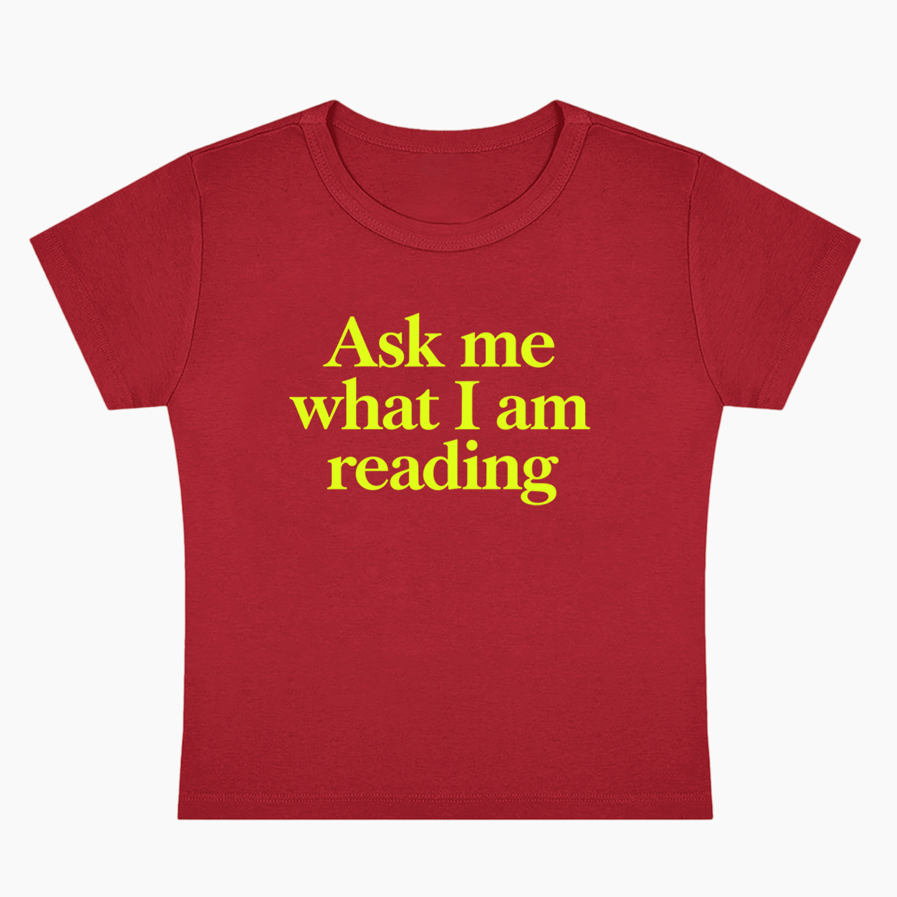 Ask Me What I Am Reading Baby Tee