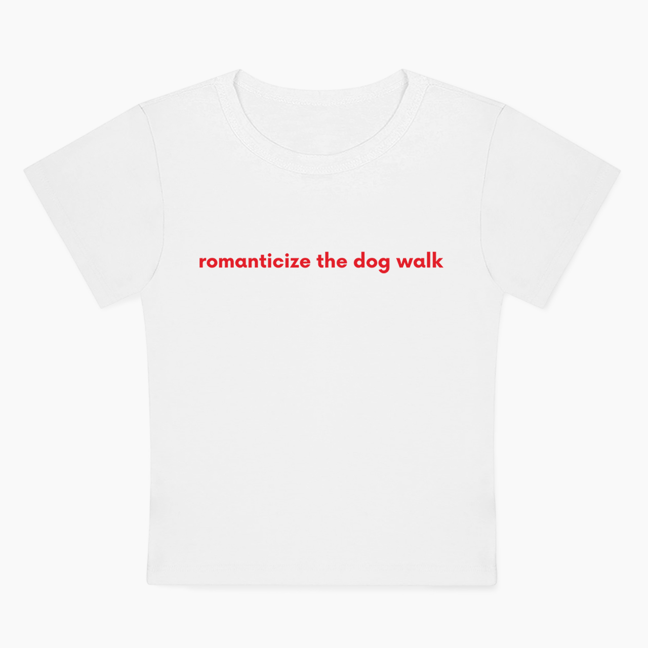 Romanticize The Dog Walk Baby Tee