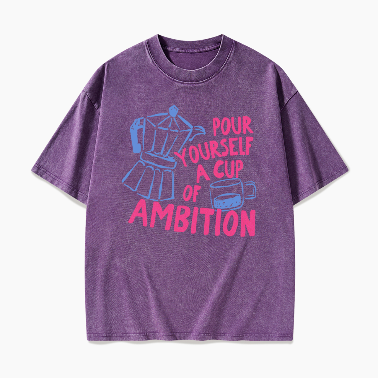 Pour Yourself a Cup Washed Tees