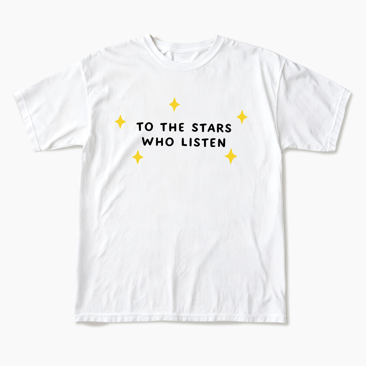 To the Stars Who Listen T Shirts