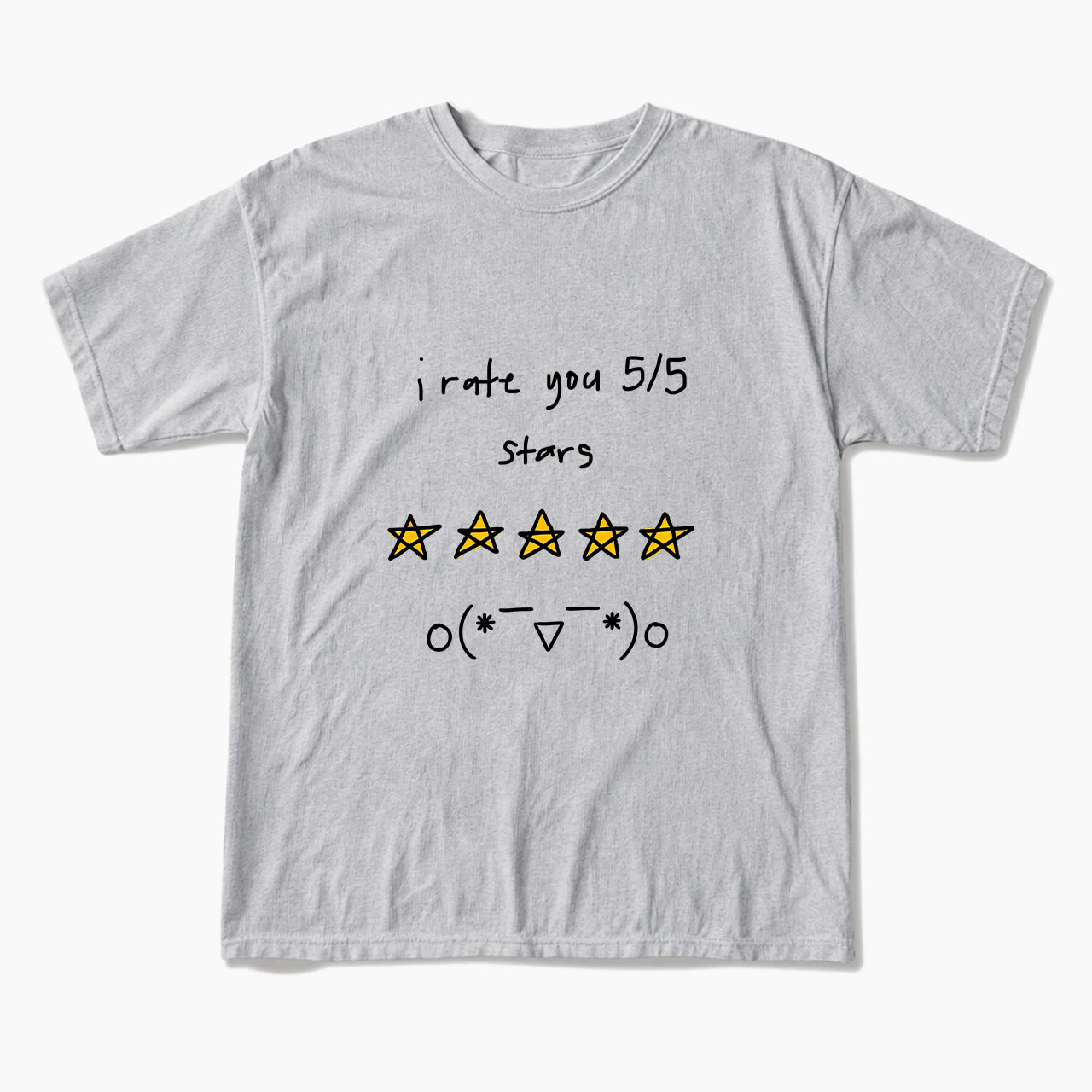 I Rate You 5 of 5 Stars T Shirts