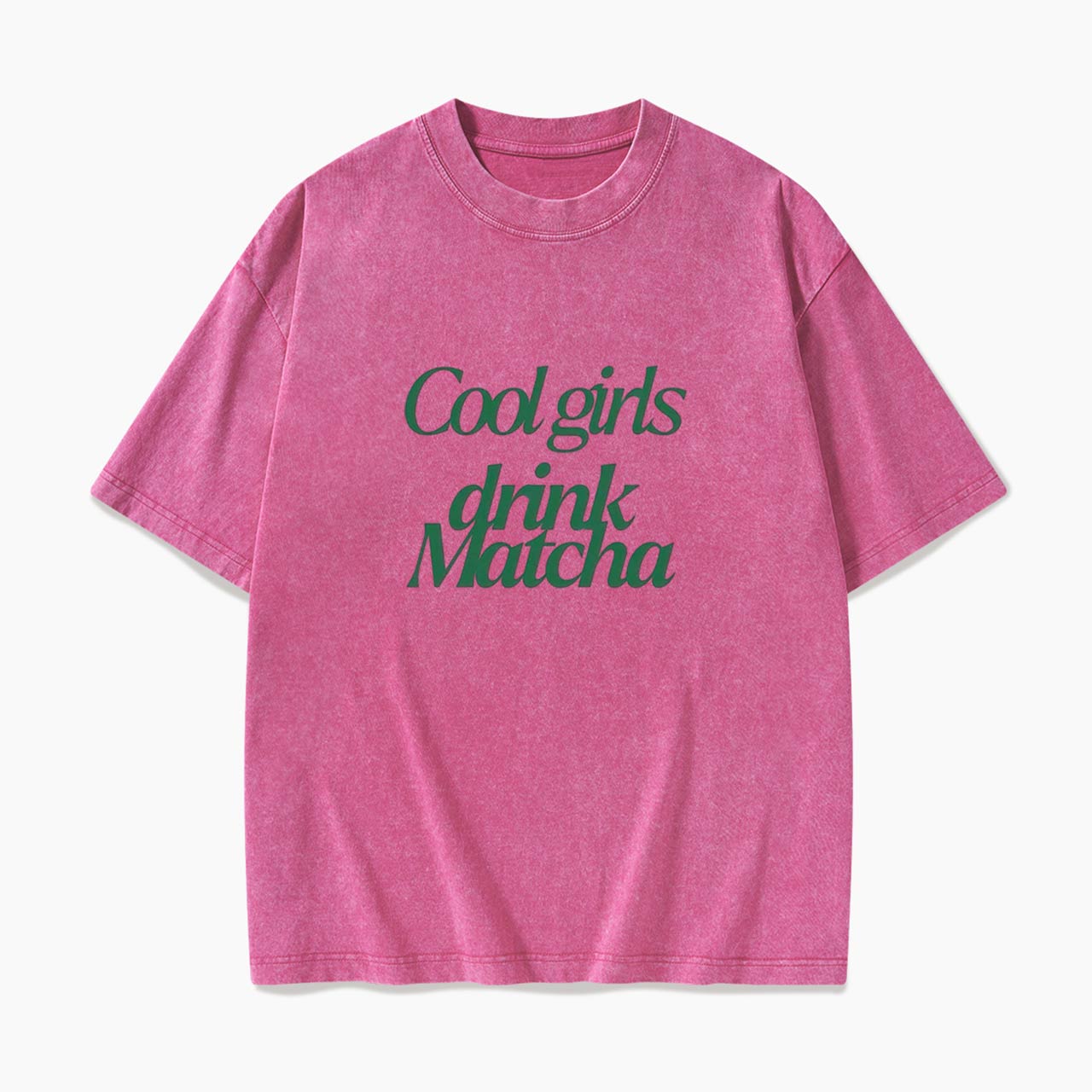 Cool Girls Drink Matcha Washed Tees