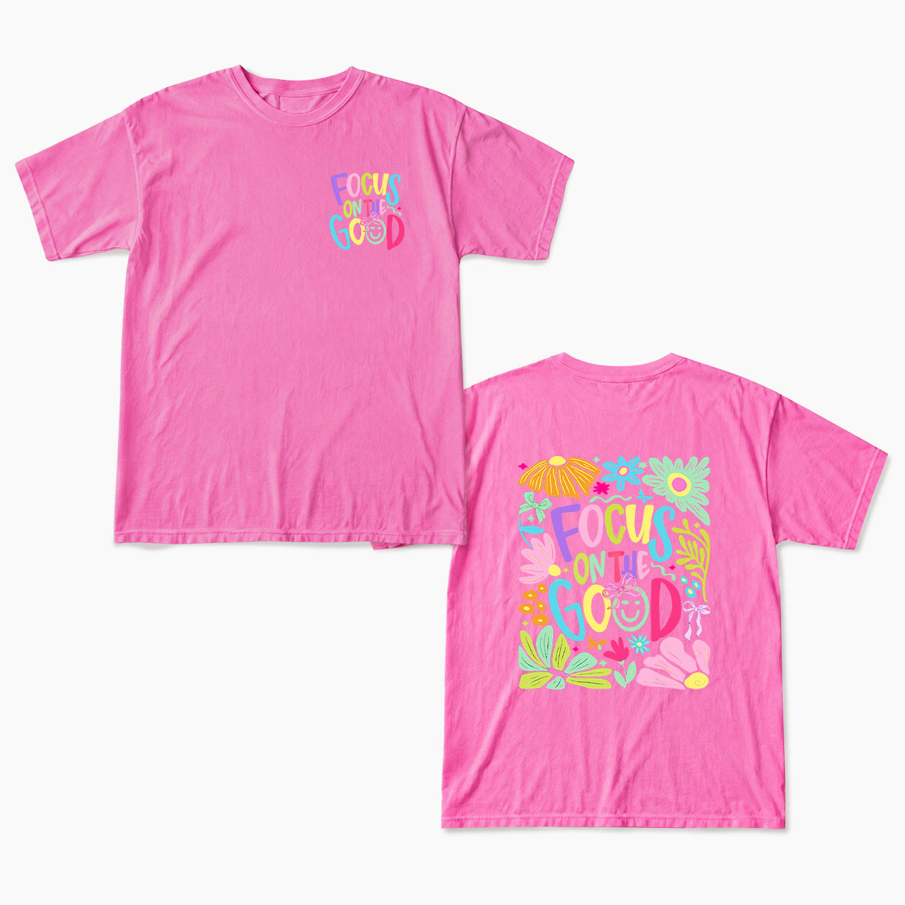 Focus on the Good Positivity Flower Two Sides T Shirts