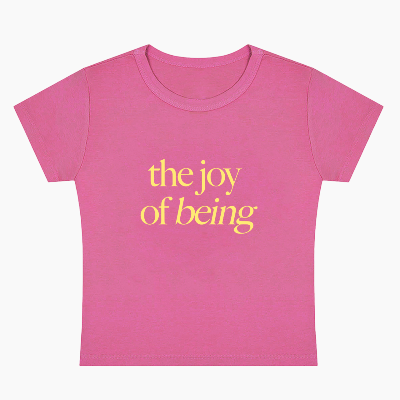 The Joy of Being Baby Tee