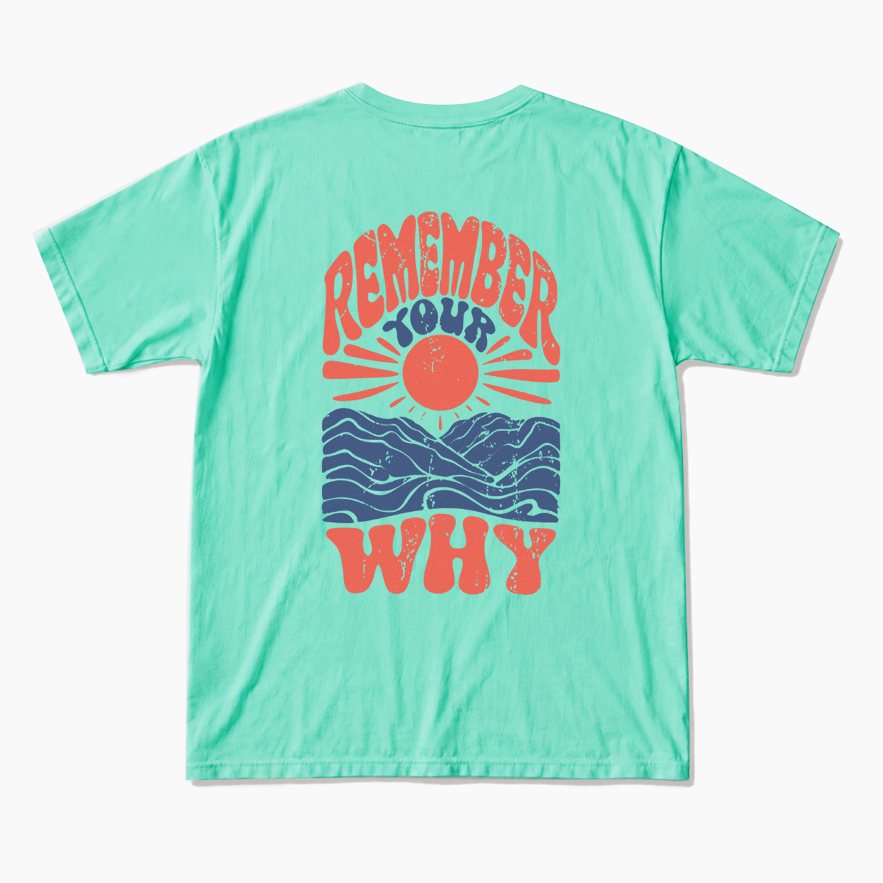 Remember Your Why Back Design T Shirts