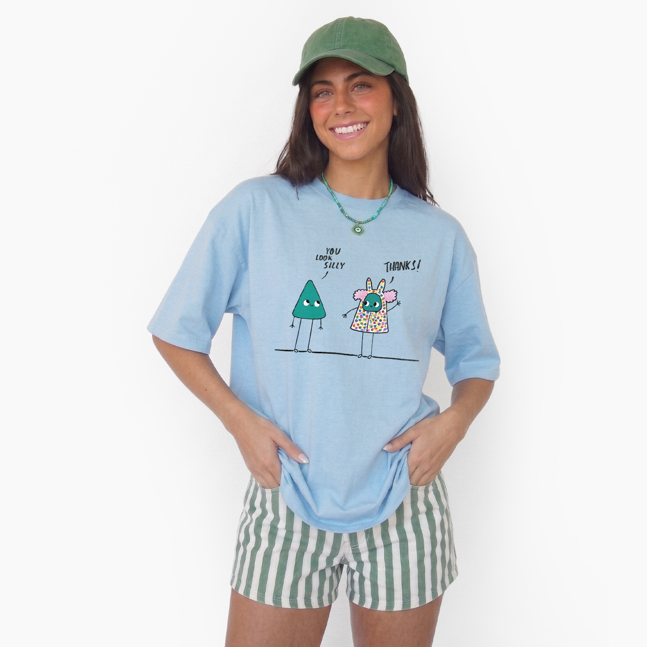 You Look Silly Thanks T Shirts