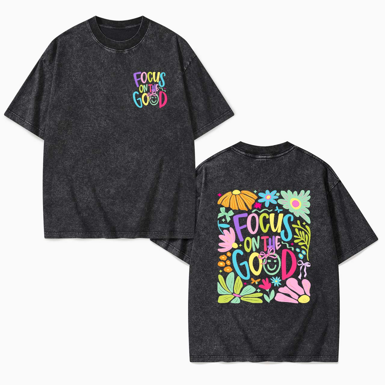 Focus on the Good Positivity Flower Two Sides Washed Tees