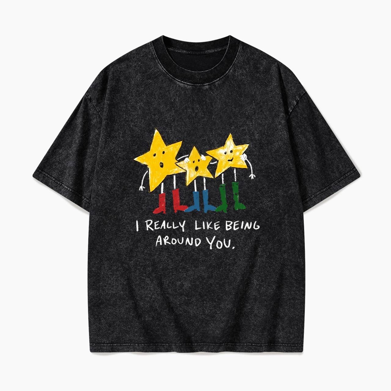I Really Like Being Around You Washed Tees