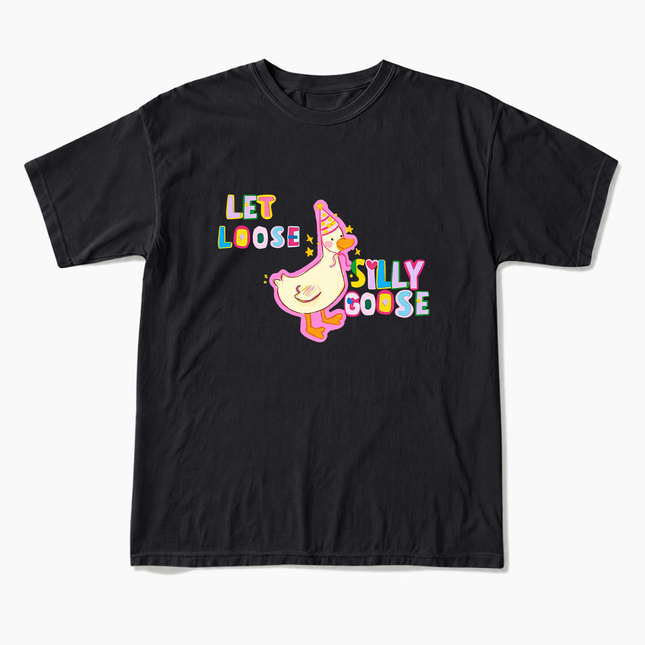 Let Loose Silly Goose T Shirts
