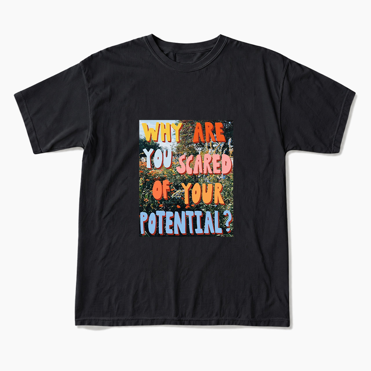 Why Are You Scared of Your Potential T Shirts