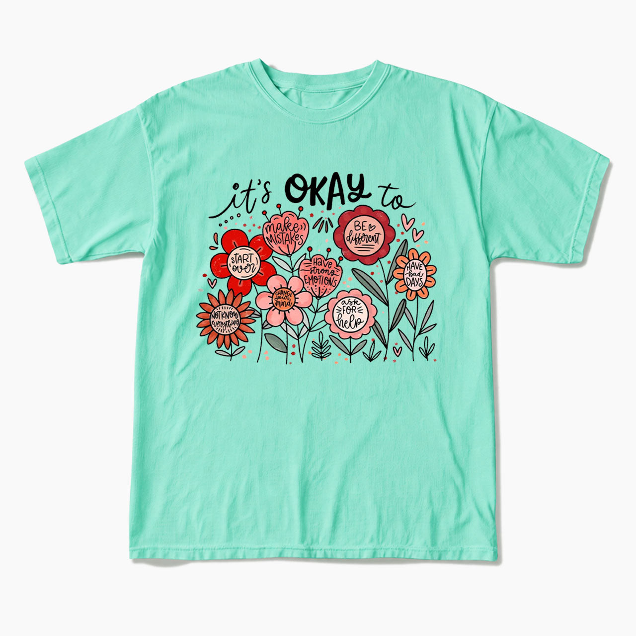 It's Okay to Boho Floral T Shirts