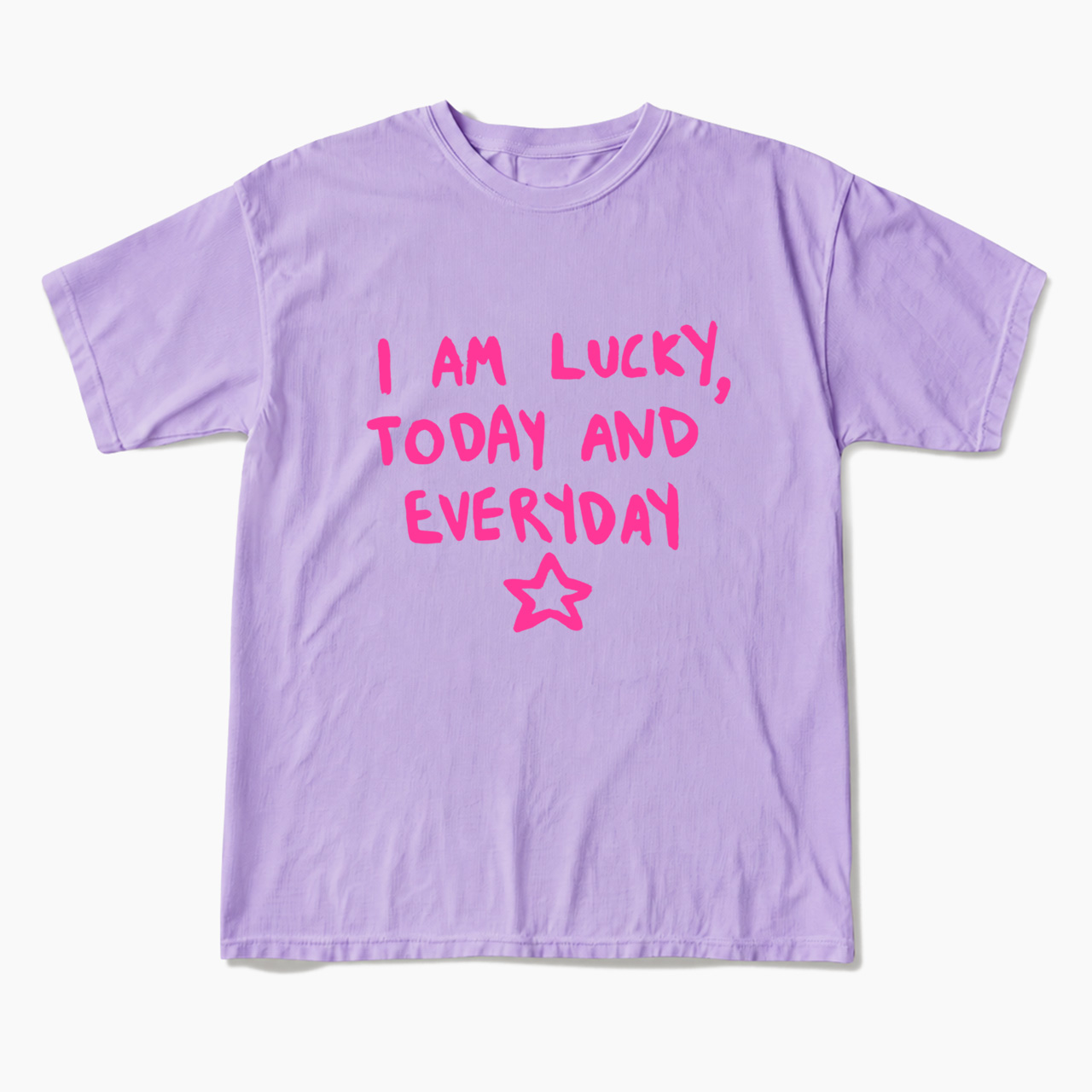 I Am Lucky Today And Everyday T Shirts