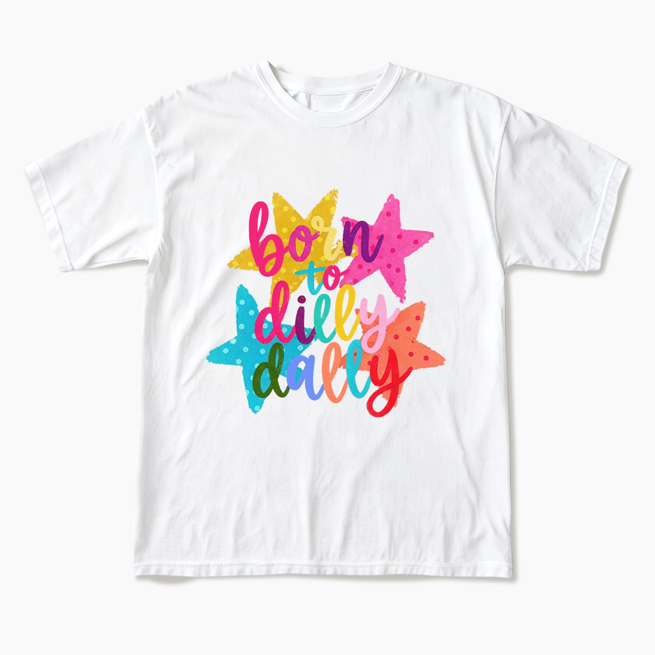 Dilly Dally T Shirts