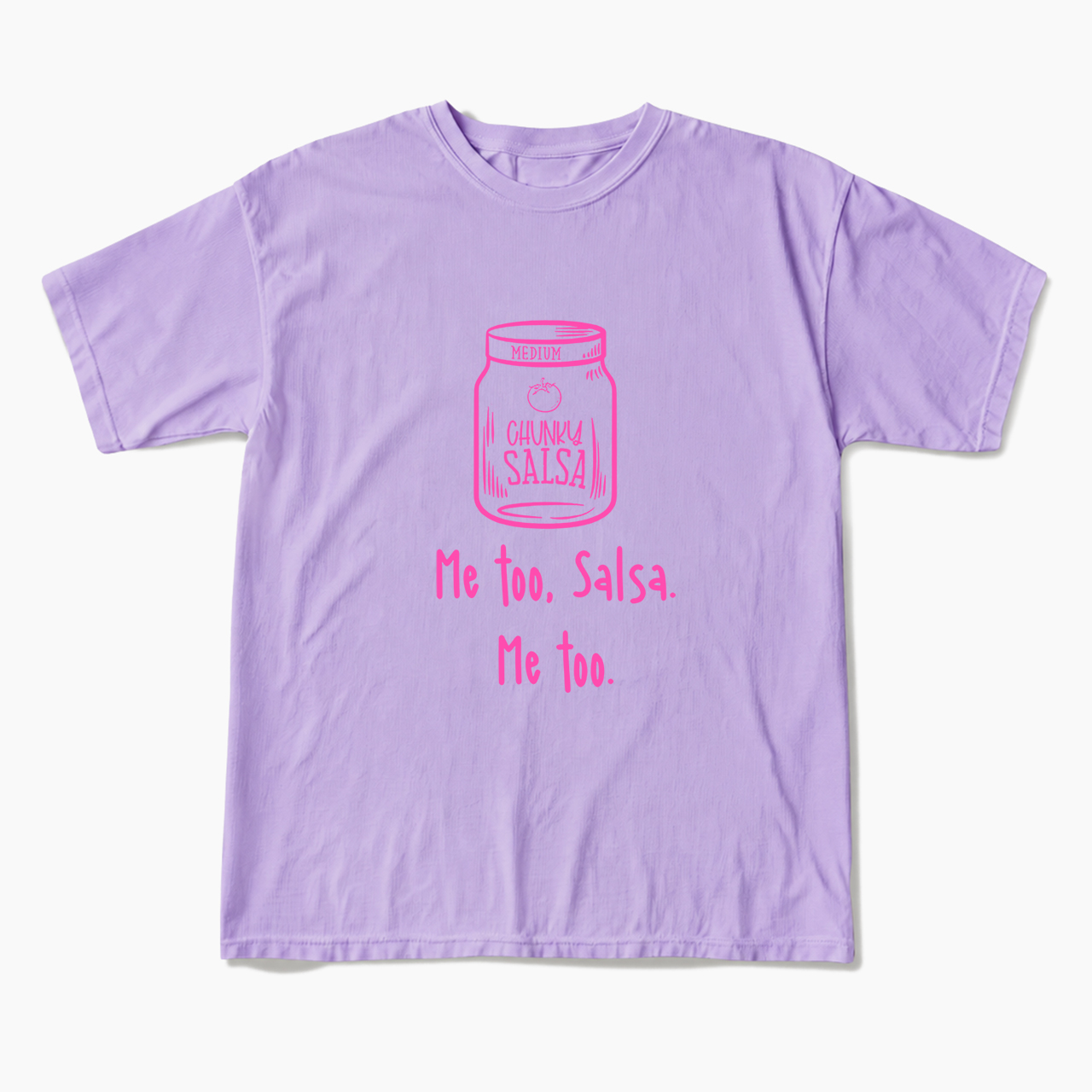 Chunky Salsa Me Too T Shirts