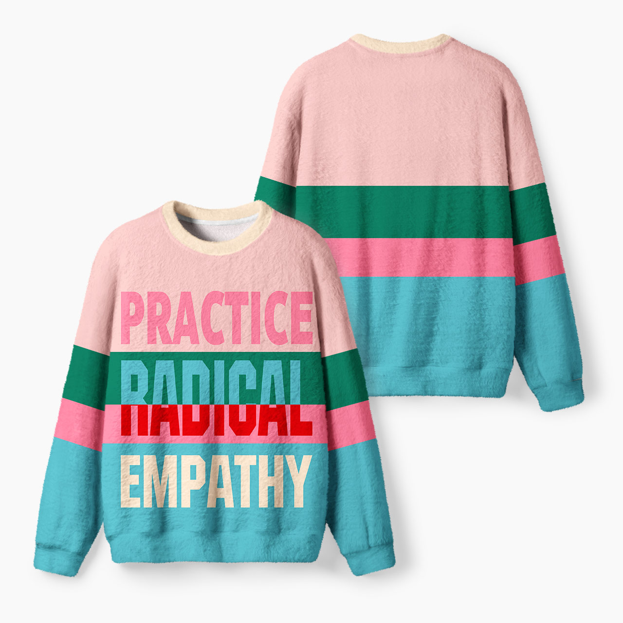 Practice Radical Empathy Mohair Sweatshirts