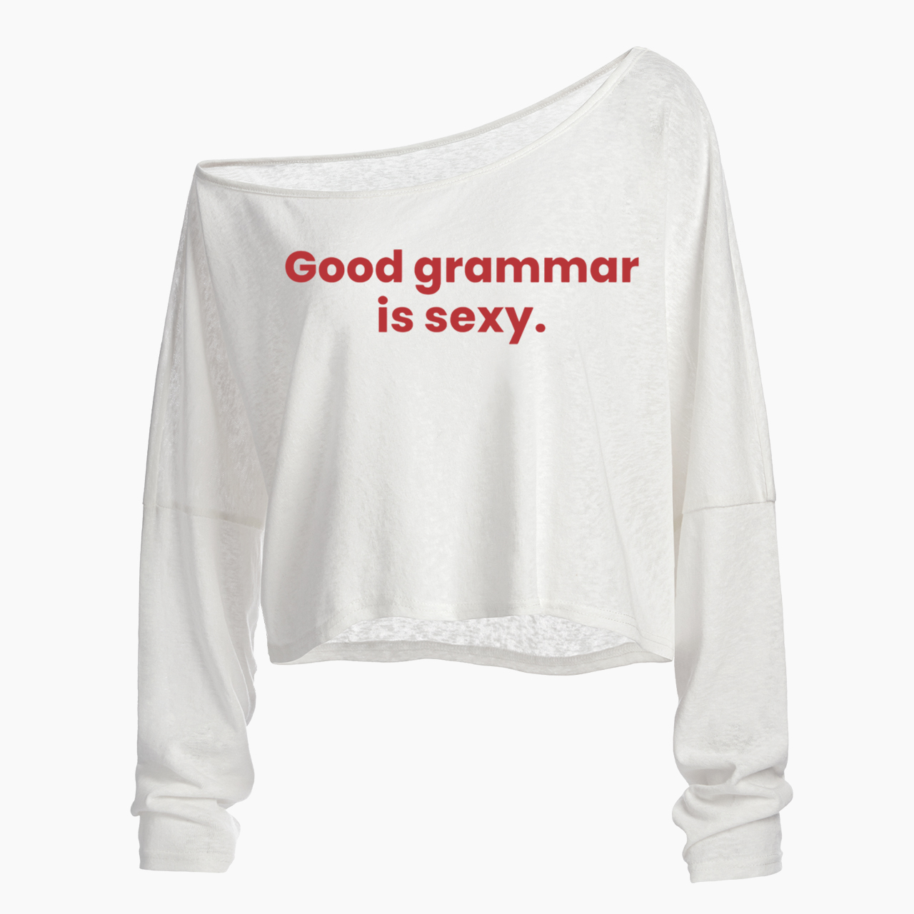 Good Grammar Is Sexy Off Shoulder Long Sleeve Crop Top