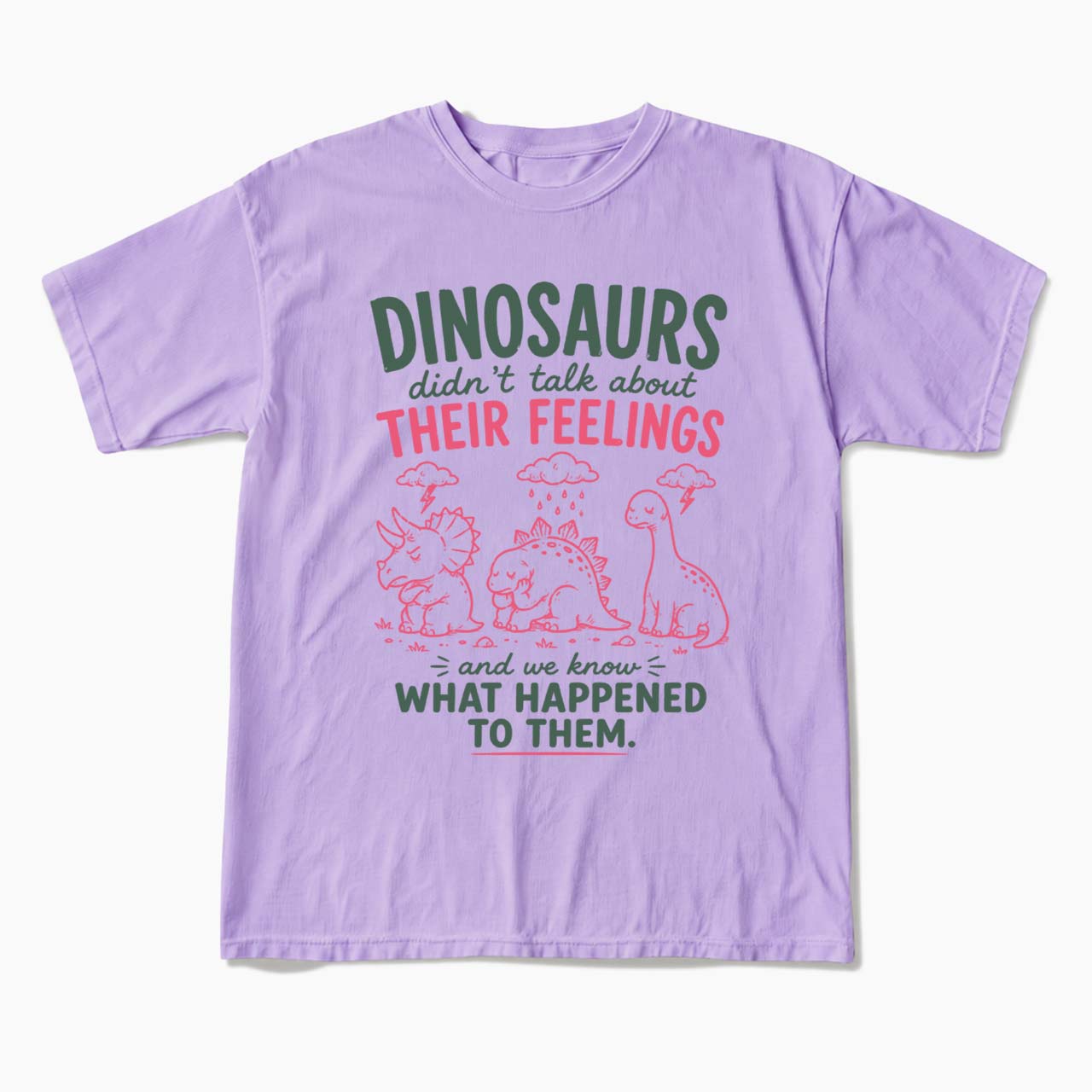 Dinosaurs Feelings Extinct T Shirts