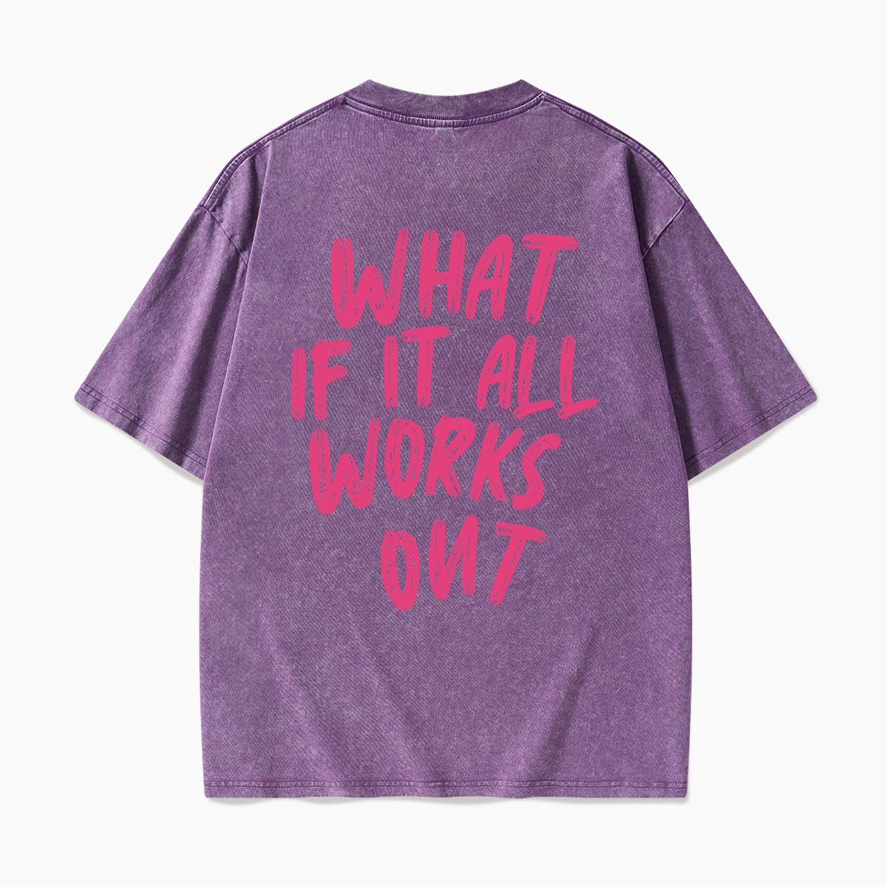 What If It All Works Out Back Washed Tees