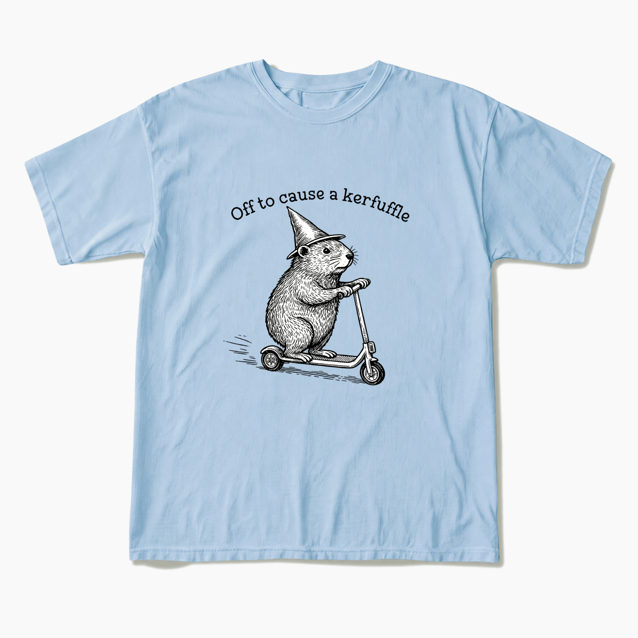 Off To Cause A Kerfuffle T Shirts