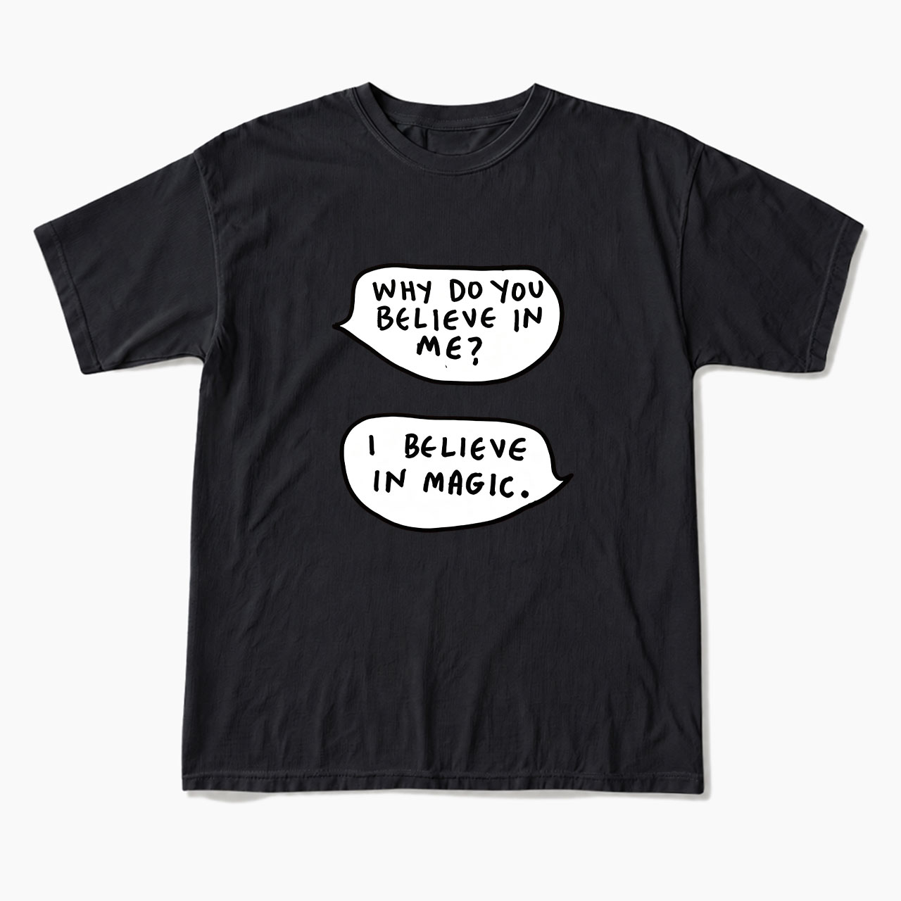 I Believe In Magic T Shirts
