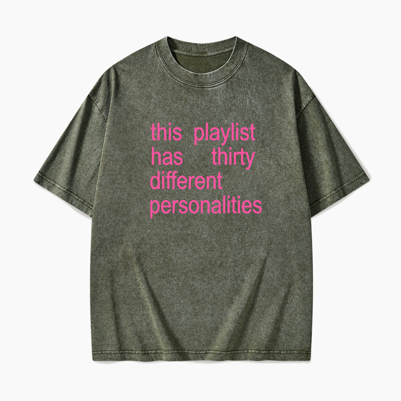 This Playlist Has Thirty Different Personalities Washed Tees