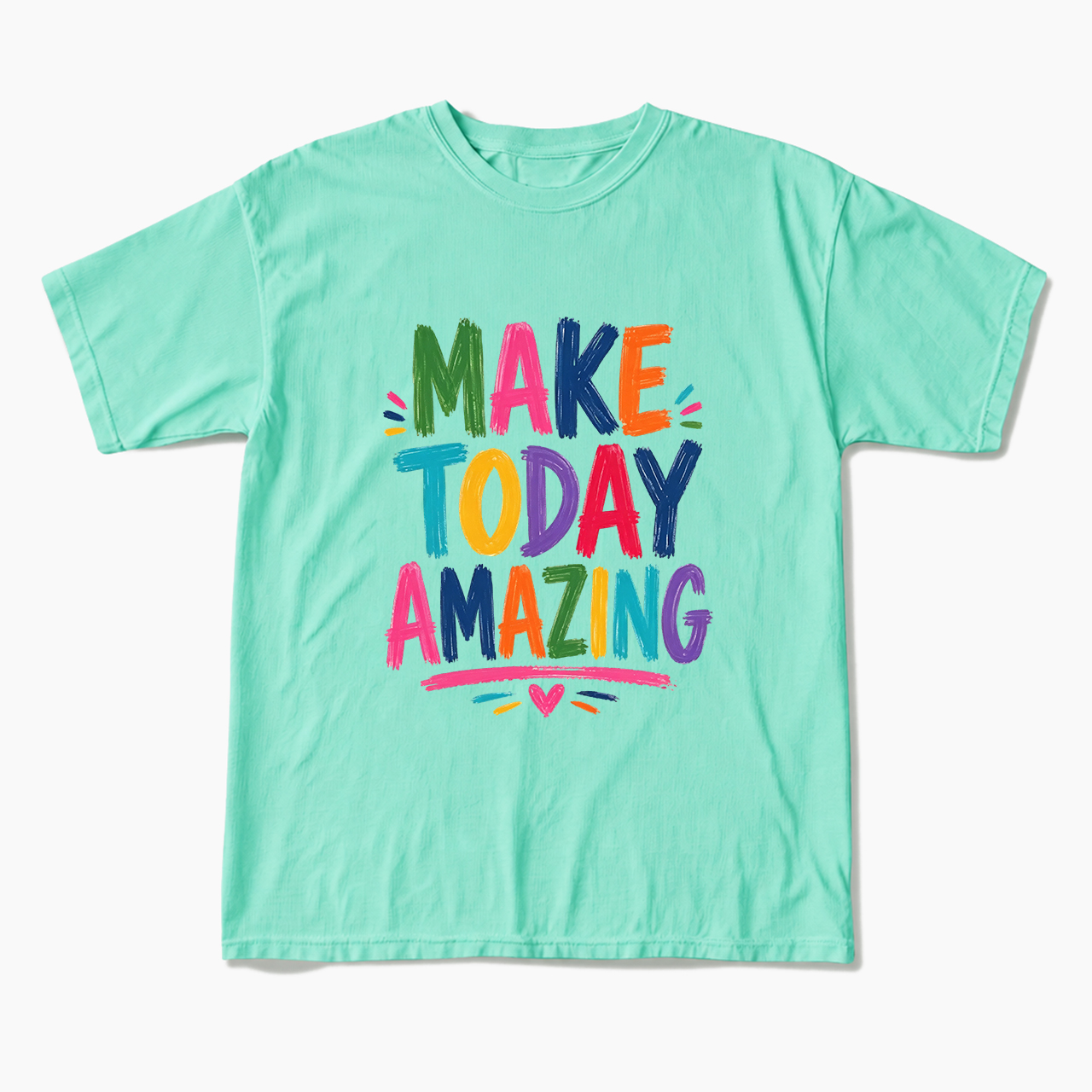 Make Today Amazing Motivational T Shirts