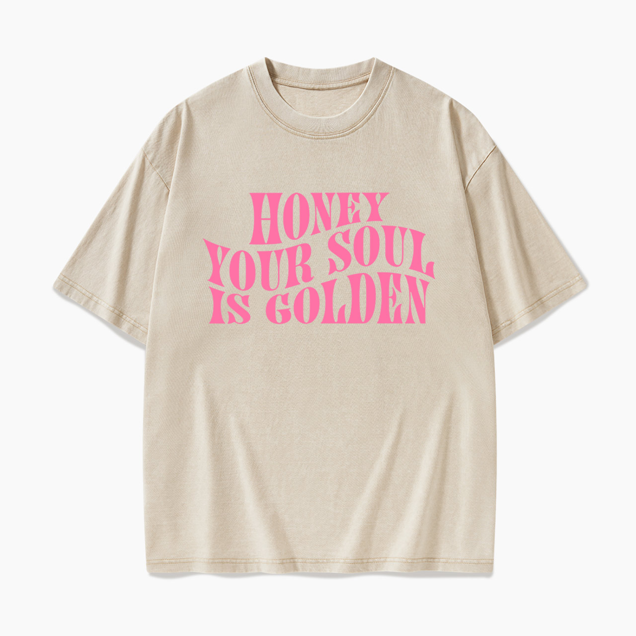 Honey Your Soul Is Golden Washed Tees