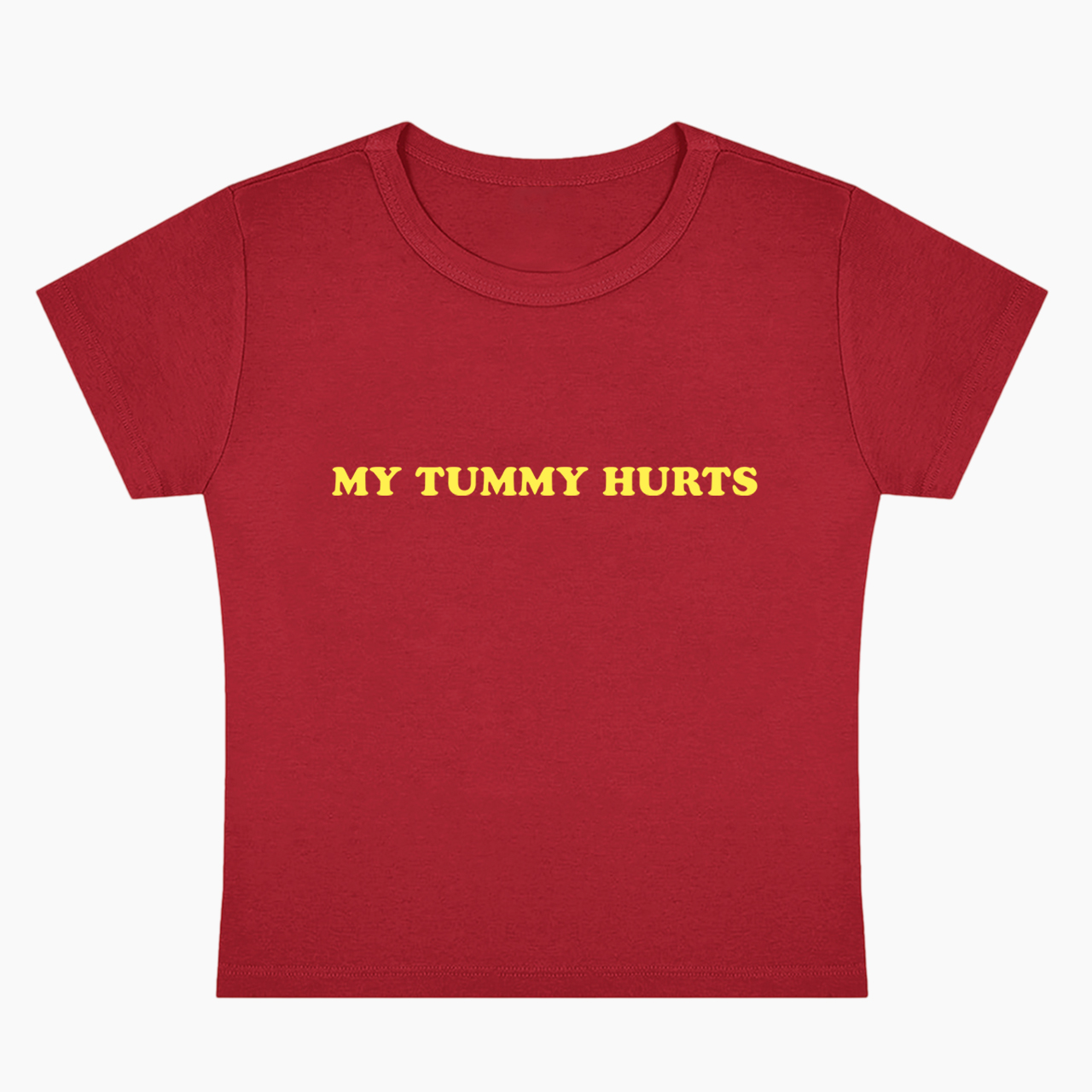 My Tummy Hurts Baby Tee