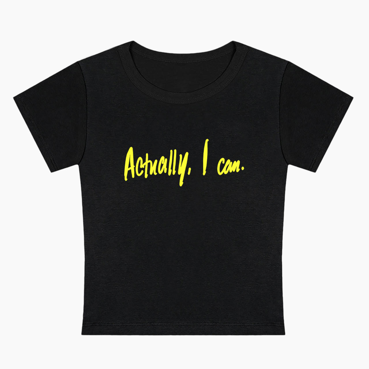 Actually I Can Baby Tee