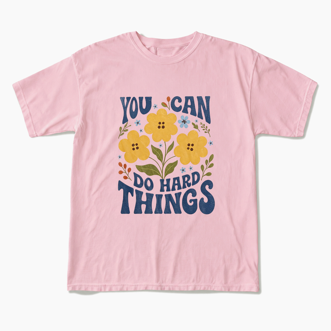 You can do Hard Things Encouragement T Shirts