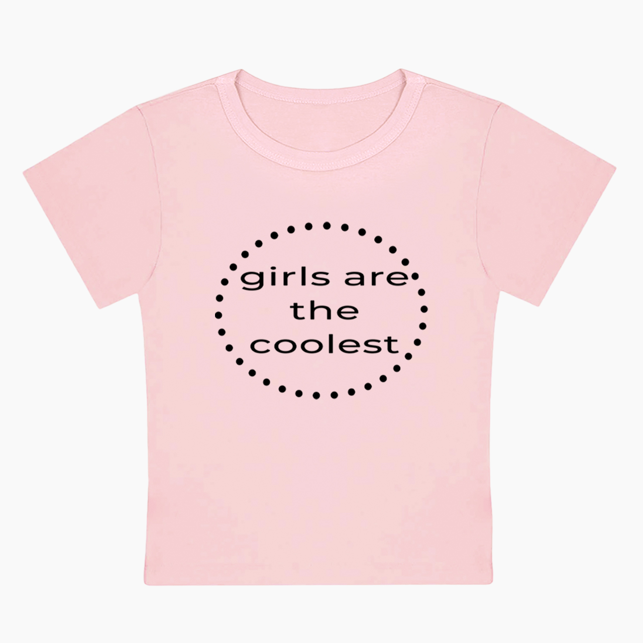 Girls are the Coolest Baby Tee