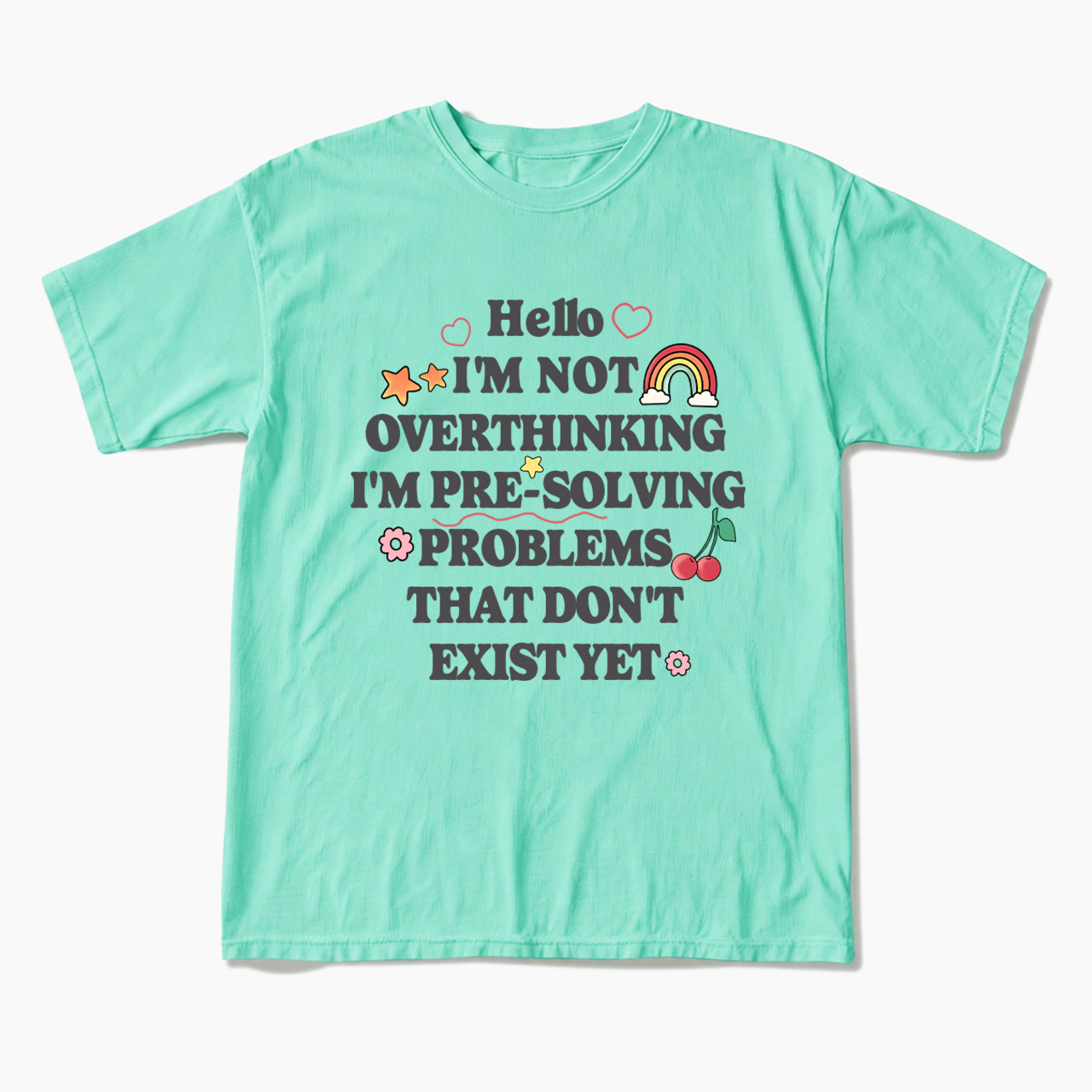 I'm not Overthinking T Shirts