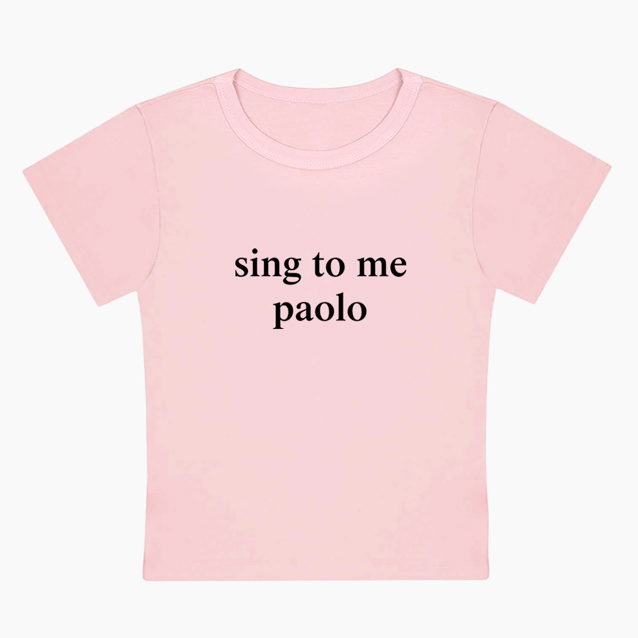 Funny Sing To Me Baby Tee