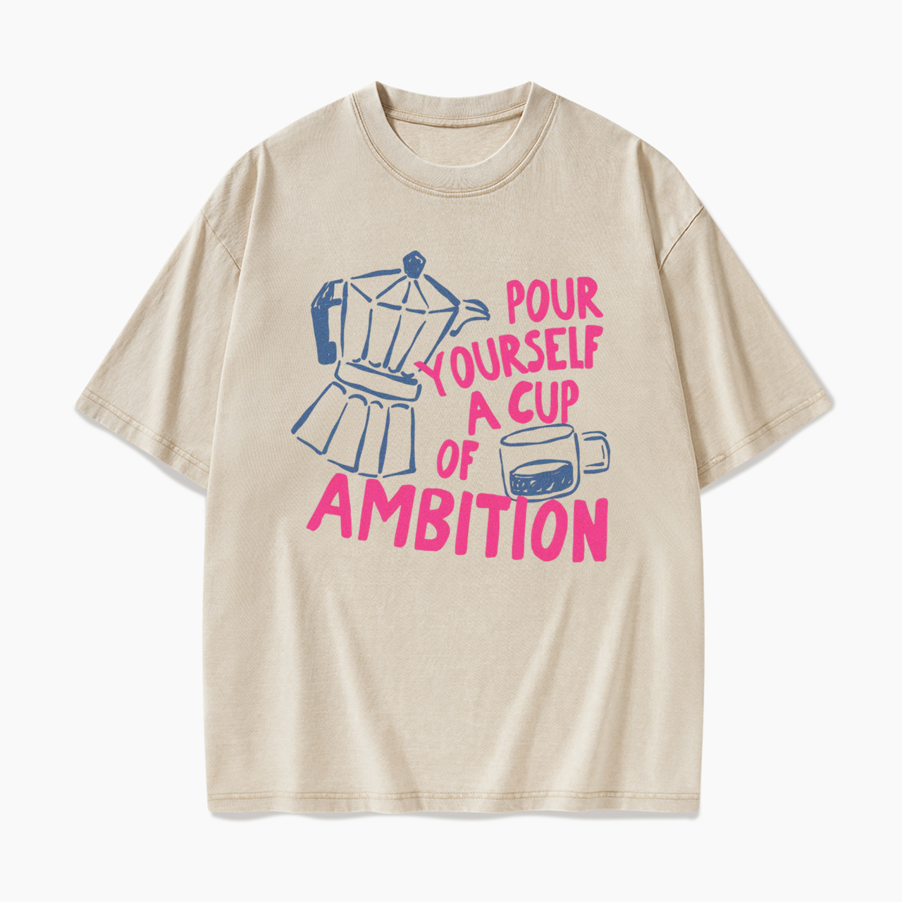 Pour Yourself a Cup Washed Tees