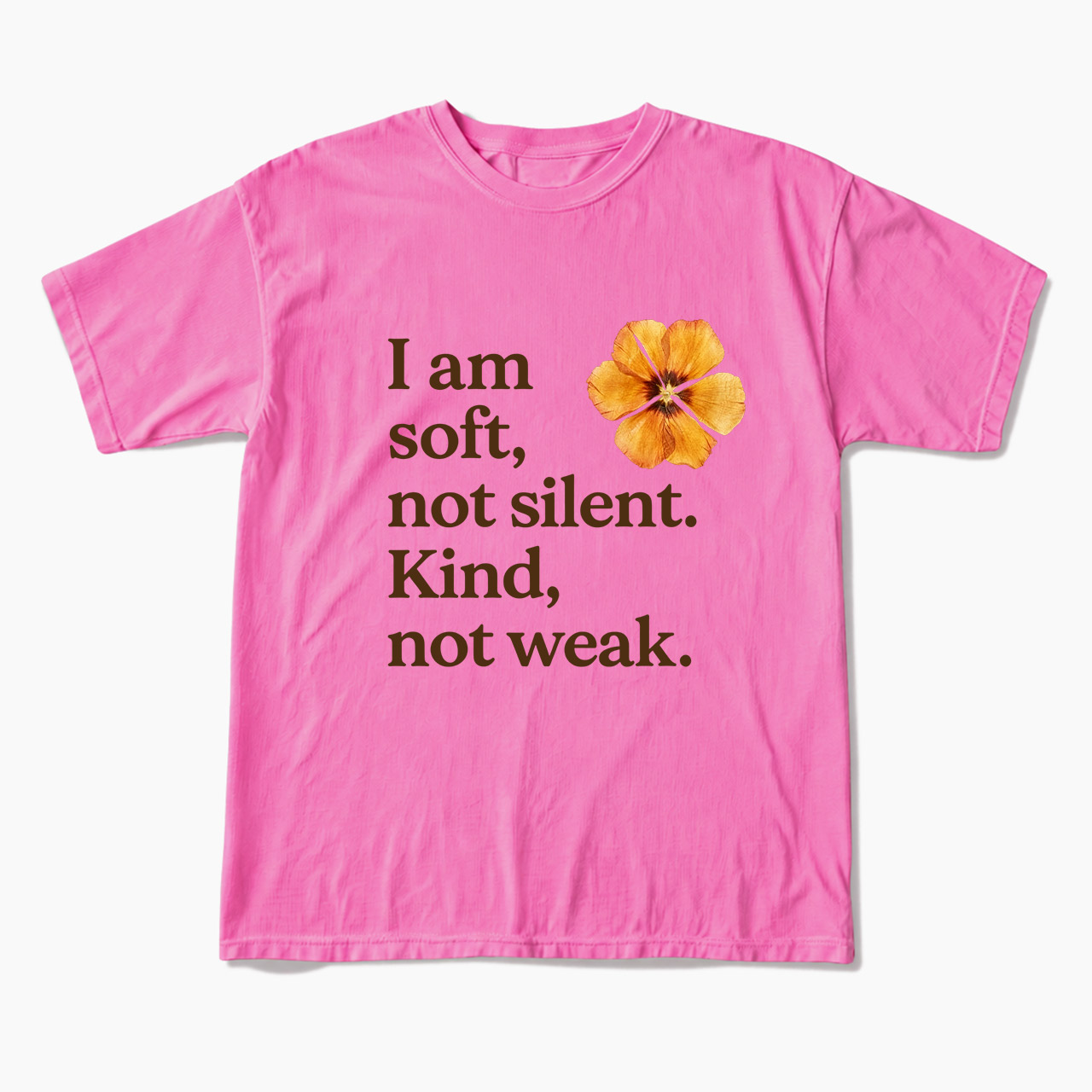 I am soft not silent Kind not weak T Shirts