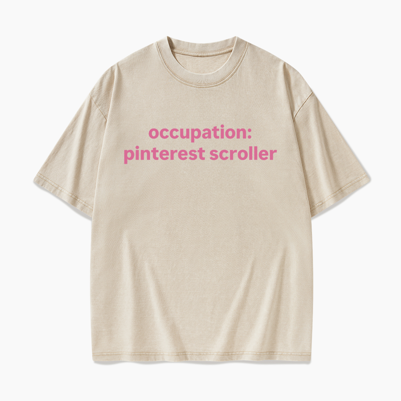 Occupation Pinterest Scroller Washed Tees