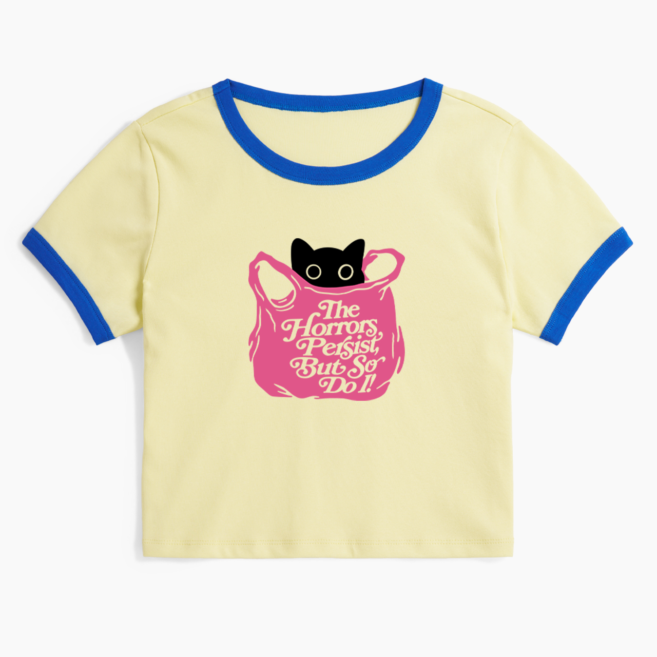 The Horrors Persist But So Do I Ringer Tee