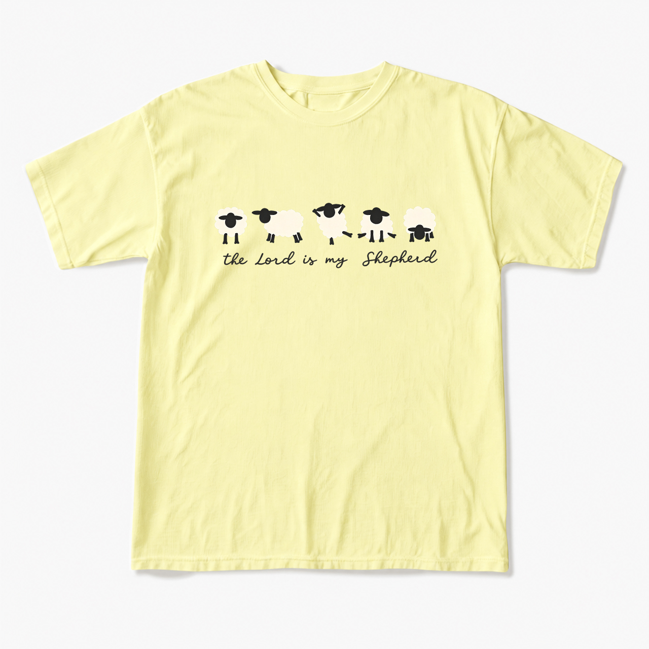 The Lord Is My Shepherd T Shirts