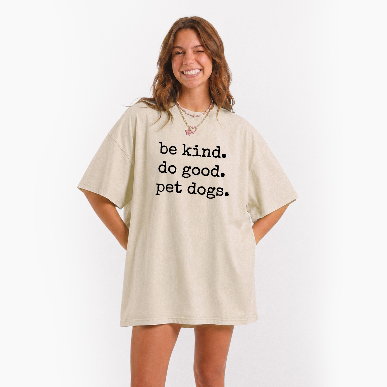 Be Kind Do Good Pet Dogs Washed Tees