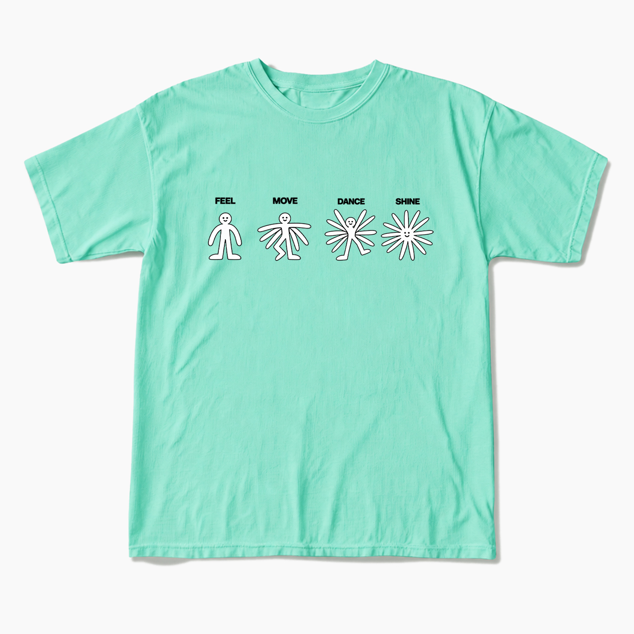 Feel Move Dance Shine T Shirts