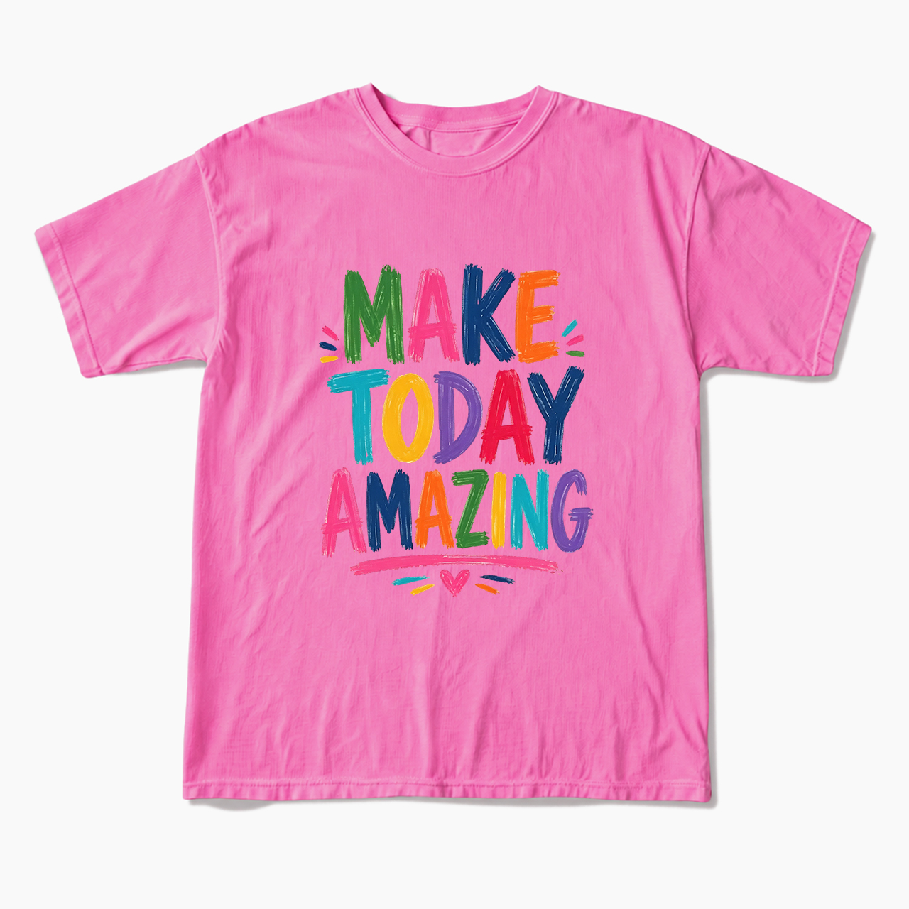 Make Today Amazing Motivational T Shirts
