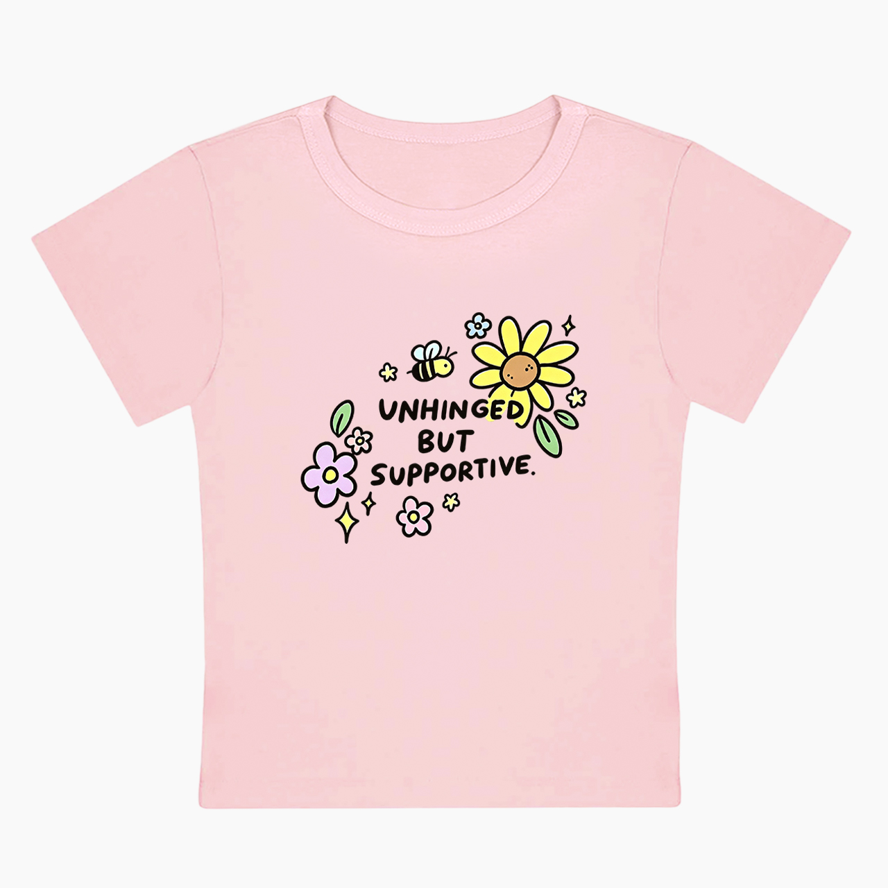 Unhinged But Supportive Baby Tee