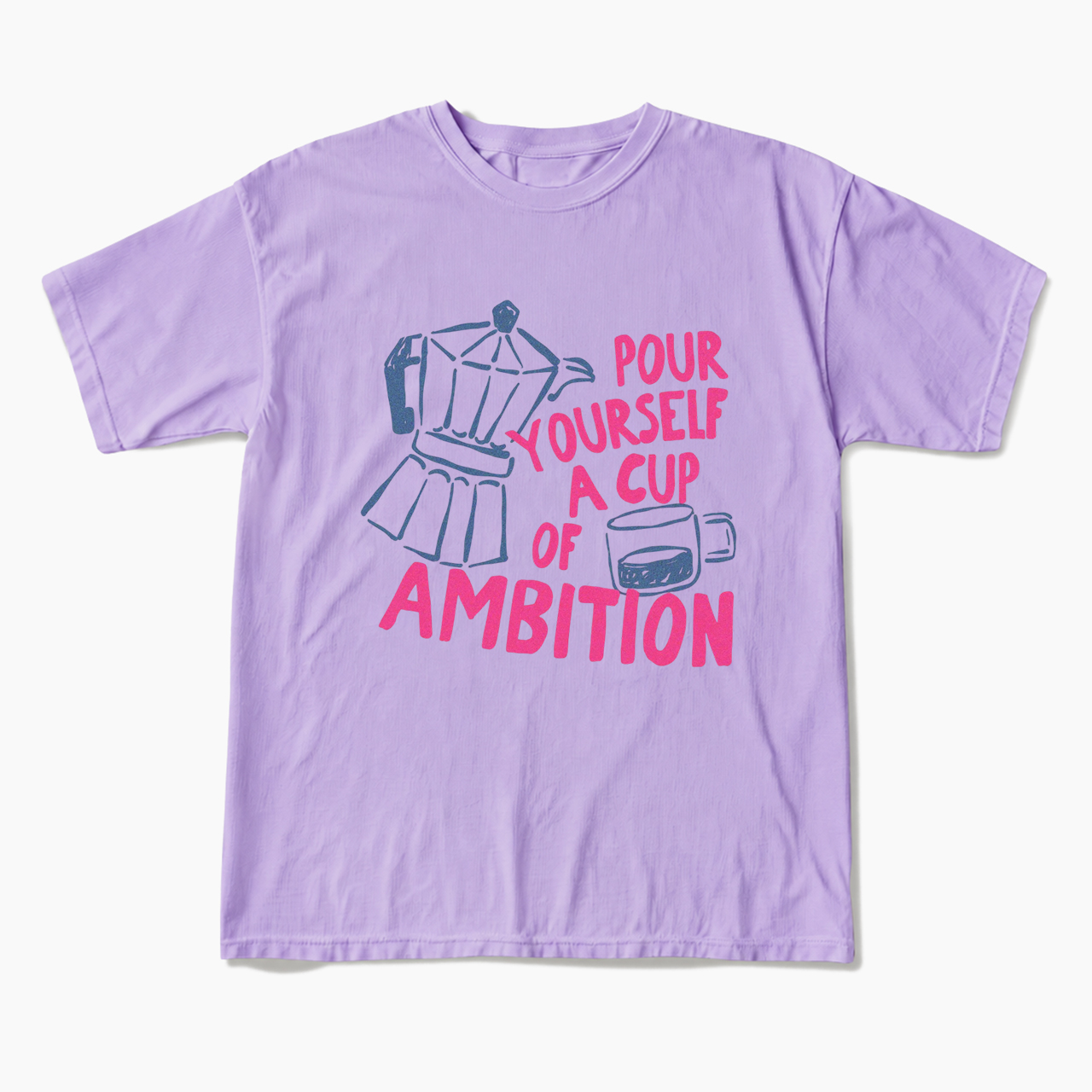 Pour Yourself a Cup T Shirts