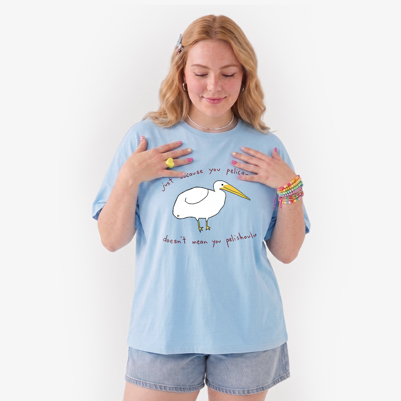 Just Because You Pelican T Shirts