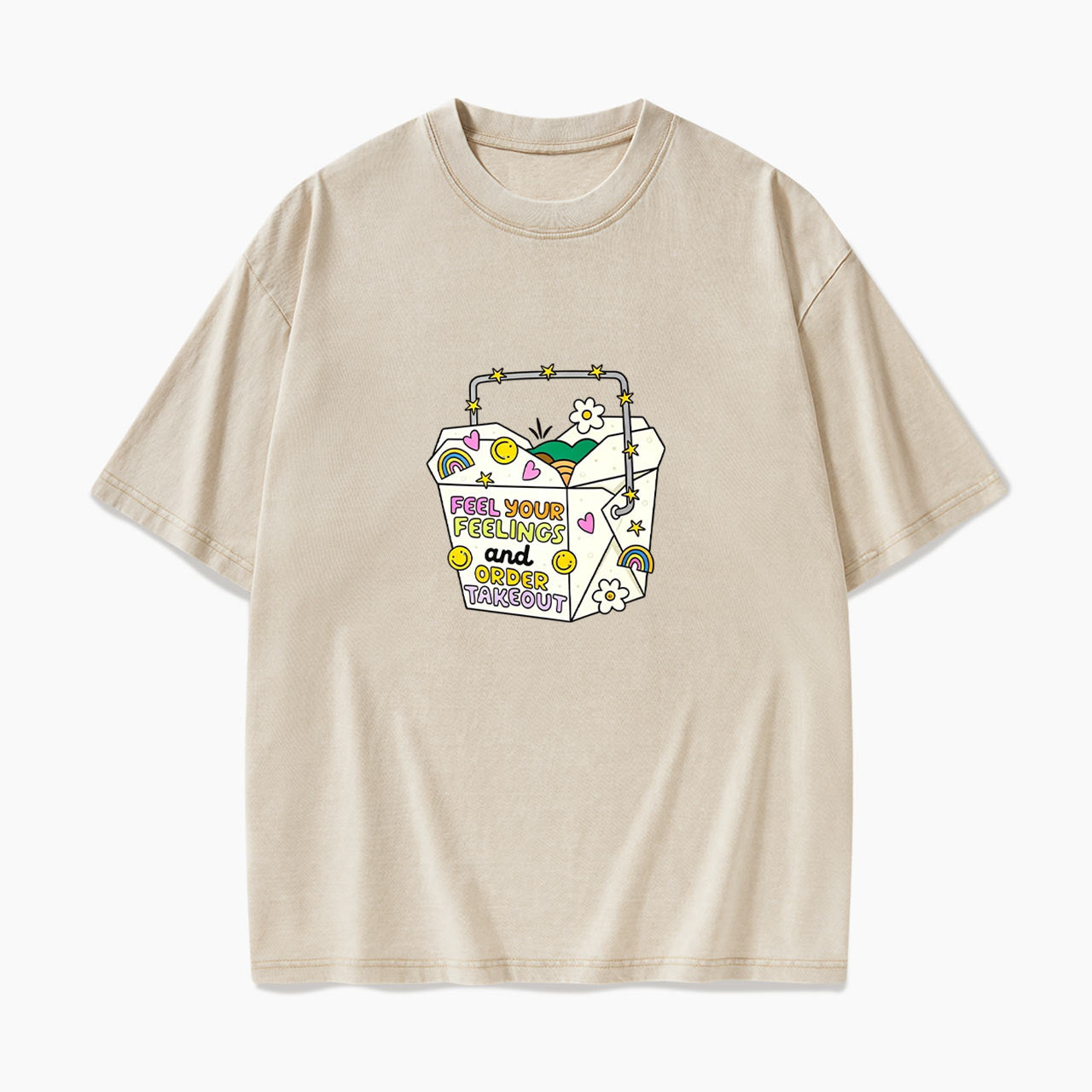Feel Your Feelings And Order Takeout Washed Tees