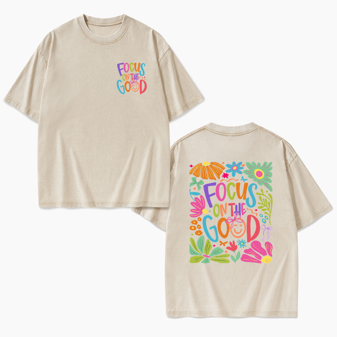 Focus on the Good Positivity Flower Two Sides Washed Tees